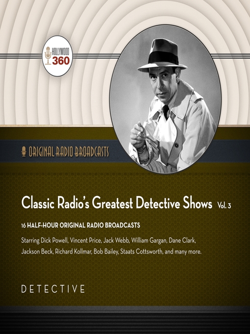 Title details for Classic Radio's Greatest Detective Shows, Volume 3 by Black Eye Entertainment - Wait list